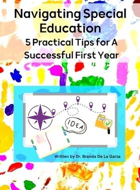 预订 Navigating Special Education: 5 Practical Tips for A Successful First Year: 9798874136116