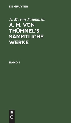 【预订】THÜMMEL: SÄMMTLICHE WERKE BD. 1 AMTSW 9783111045740