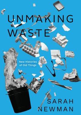 [预订]Unmaking Waste 9780226826394