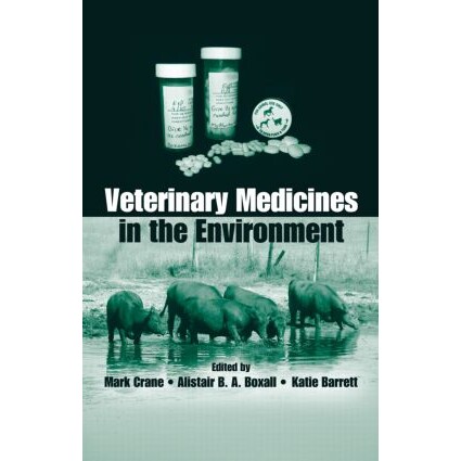 预订 Veterinary Medicines in the Environment 环境中的兽医药品影响 9781420084245