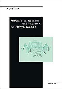 【预订】Mathematik entdecken mit DERIVE — von der Algebra bis zur Differentialrechnung 9783764350017