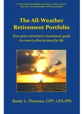 预订 The All-Weather Retirement Portfolio: Your post-retirement investment guide to a worry-free income for life: 978069