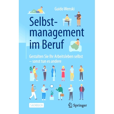 Gestalten Sie Ihr Arbeitsleben selbst -