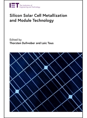 预订 Silicon Solar Cell Metallization and Module Technology: 9781839531552