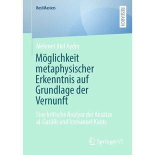 预订 Möglichkeit Metaphysischer Erkenntnis Auf Grundlage Der Vernunft: Eine Kritische Analyse Der Ansätze Al-Ġaz&