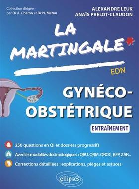 预订 La martingale. Gynéco-obstétrique : entraînement : EDN