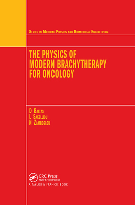 【预订】The Physics of Modern Brachytherapy for Oncology