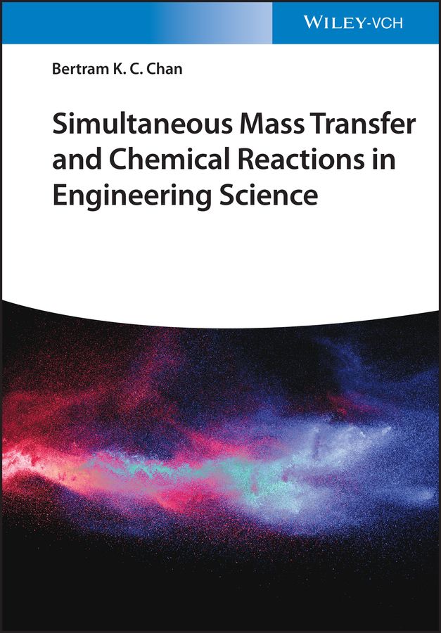 【预订】Simultaneous Mass Transfer and Chemical Reactions in Engineering Sci 9783527346653