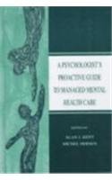 【预订】A Psychologist’s Proactive Guide to Managed Mental Health Care