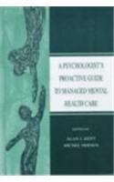 【预订】A Psychologist’s Proactive Guide to Managed Mental Health Care
