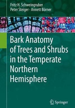 【预订】Bark Anatomy of Trees and Shrubs in the Temperate Northern Hemisphere