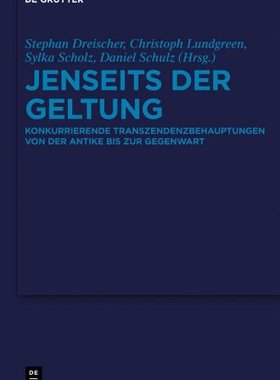 【预订】Jenseits der Geltung 9783110303001