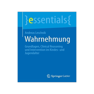预订 Wahrnehmung: Grundlagen, Clinical Reasoning Und Intervention Im Kindes- Und Jugendalter