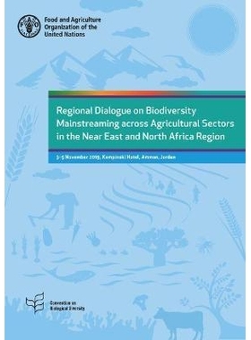 预订 Regional Dialogue on Biodiversity Mainstreaming across Agricultural Sectors in the Near East and North Africa Regio