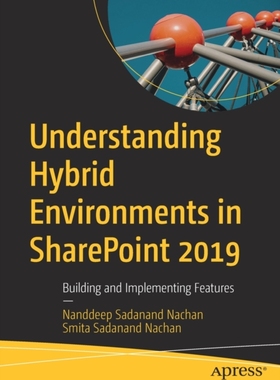 【预订】Understanding Hybrid Environments in SharePoint 2019