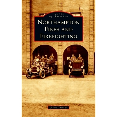 预订 Northampton Fires and Firefighting: 9781540257536