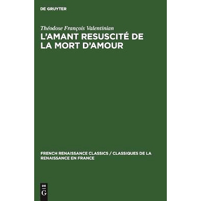 预订 L’amant resuscité de la mort d’amour: En 5 livres: 9783111051116