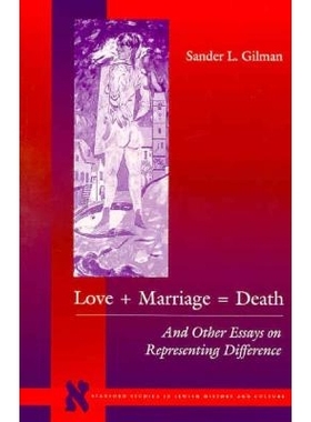 预订 Love + Marriage = Death: And Other Essays on Representing Difference: 9780804732628