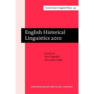 Linguistics Histori the English Historical Sixteenth Selected 2010 Conference 预订 Papers International from