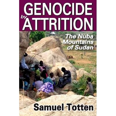 预订 Genocide by Attrition: The Nuba Mountains of Sudan 缓慢种族灭： 苏丹的努巴山区: 9781412847506
