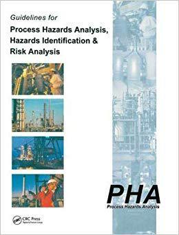 【预售】Guidelines for Process Hazards Analysis (Pha, Hazop), Hazards Identification, and Risk Analysis