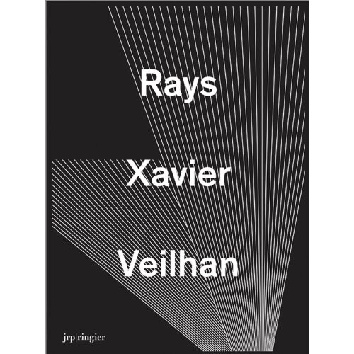 预订 Xavier Veilhan: Rays 夏维耶·魏汉：光芒: 9783037643280