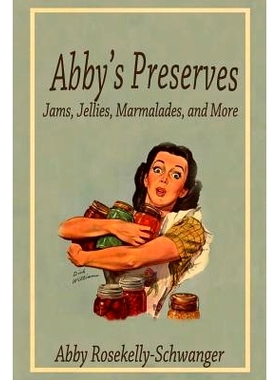 预订 Abby’s Preserves: 9781482780512