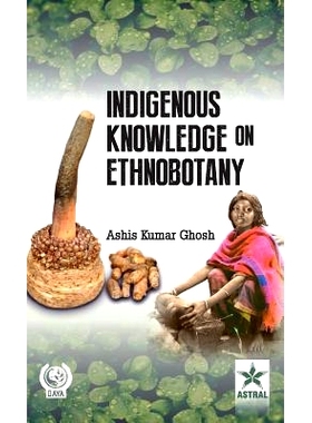 预订 Indigenous Knowledge On Ethnobotany