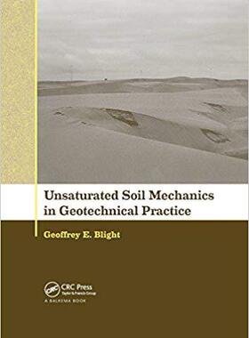 【预售】Unsaturated Soil Mechanics in Geotechnical Practice