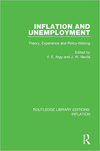 【预售】Inflation and Unemployment: Theory, Experience and Policy Making