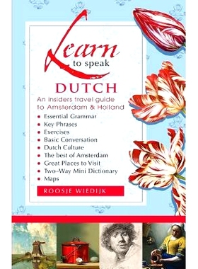 预订 Learn to speak Dutch: An Insiders Travel Guide to Amsterdam and Holland: 9781500967987