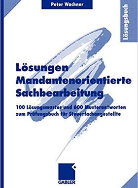 【预订】Lösungen Mandantenorientierte Sachbearbeitung 9783409114400