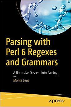 【预售】Parsing with Perl 6 Regexes and Gram...