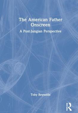 [预订]The American Father Onscreen 9780367189884