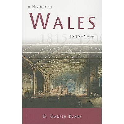 预订 A History of Wales 1815-1906 威尔士史 1815-1906: 9780708323847
