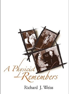 【预订】A Physicist Remembers