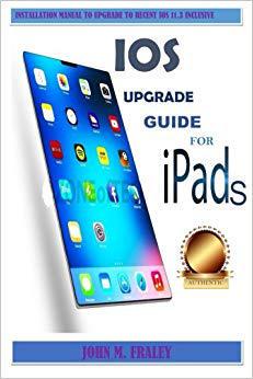 【预售】IOS Upgrade Guide for Ipads: Install...