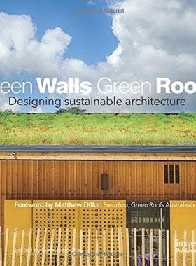 【预订】Green Walls Green Roofs: Designing S...