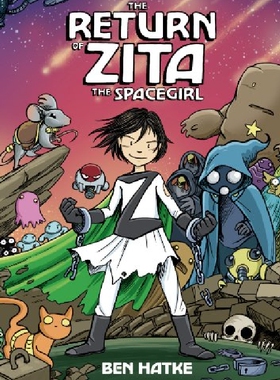 【预订】The Return of Zita the Spacegirl