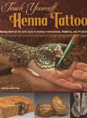 【预订】Teach Yourself Henna Tattoo: Making ...