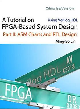 【预售】A Tutorial on Fpga-Based System Desi...