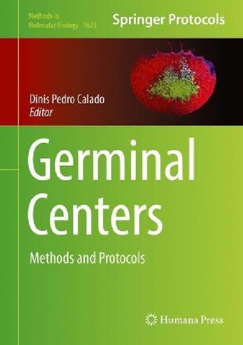 【预订】Germinal Centers: Methods and Protoc...