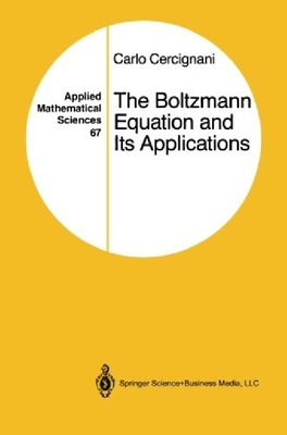 【预订】The Boltzmann Equation and Its Appli...