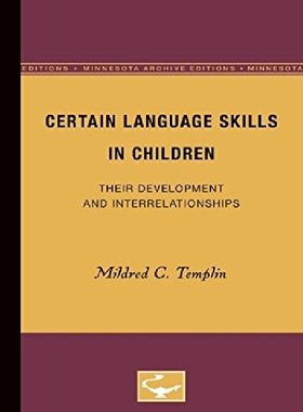 【预订】Certain Language Skills in Children...