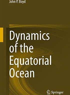 【预订】Dynamics of the Equatorial Ocean (20...