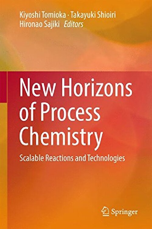 【预订】New Horizons of Process Chemistry