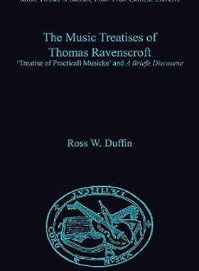 【预订】The Music Treatises of Thomas Ravens...