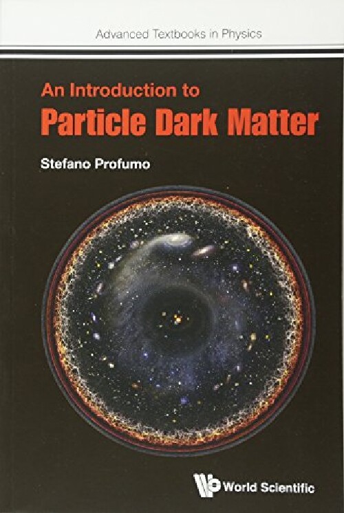 【预订】Introduction To Particle Dark Matter...