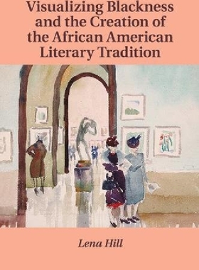 【预订】Visualizing Blackness and the Creati...