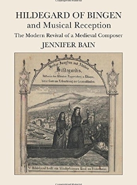 【预订】Hildegard of Bingen and Musical Rece...